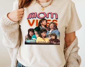 Cool Moms Tee, 90’s Mom Vibes Shirt, Funny Mom Shirt, Mom Life Shirt, Trendy Funny Mom Tee, Retro Mother Shirts, Mother's Day Gift Tee, M33
