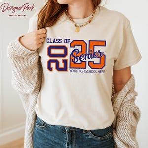 Custom Class of 2025 Senior Shirt, Personalized Senior 2025 Shirt, Graduation Shirt, Custom Senior High School Shirt, Class of 2025 Gift, X9