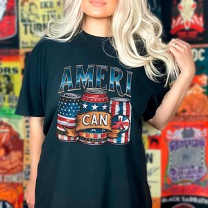 Ameri Can 4th of July Shirt: Patriotic USA Flag Tee