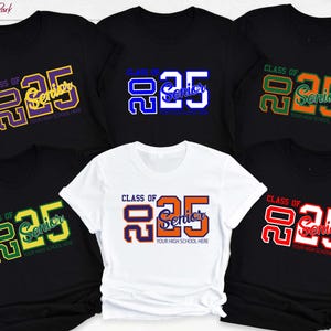 Custom Class of 2025 Senior Shirt, Personalized Senior 2025 Shirt, Graduation Shirt, Custom Senior High School Shirt, Class of 2025 Gift, X9