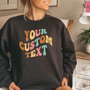 Plus Size Custom Text Sweatshirt, Customized Vintage Text Hoodie, Oversized persnlzd Crewneck, Personalized Sweater