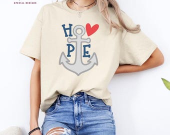 Hope Anchor Shirt, Anchor Shirt, Have Hope, Christian Gifts, Marine Sweatshirt, Summer Shirt Beach, Hymn Hoodie, Faith Based Shirt, S12