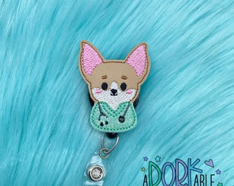Chihuahua Puppy Nurse Badge Reel, Embroidered ID Holder