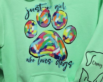 Just a Girl Who Loves Dogs with Colorful Paw DIGITAL FILE