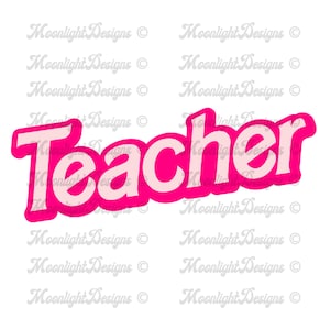 Girly Pink -Teacher - SVG, PNG, JPG- Instant Zip File Download- Back to School, Cute Teacher Design, Online Learning, Educator - Digital