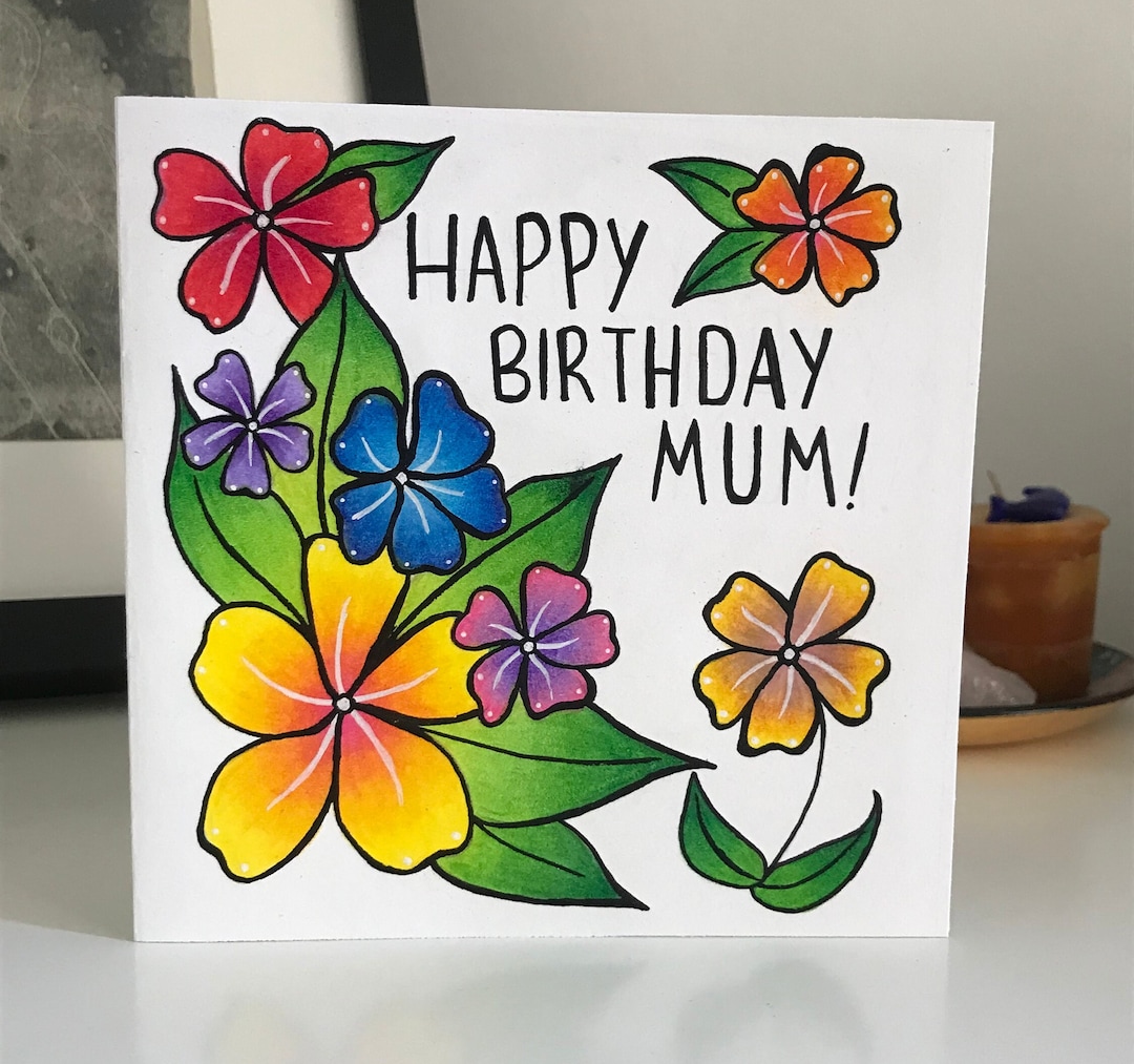 Mum Birthday Card / Birthday Card / Birthday / Flower Card / Flower