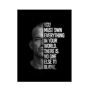 You Must Own All Jocko Willink good | Jocko Willink Quote | Extreme Ownership Poster | Motivation | Inspiration | Positivity | Famous Quotes