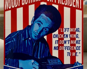 The “Woody Guthrie for President” Sticker