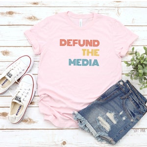 Defund The Media T-Shirt | Fake News Political Protest Social T-Shirt | Defund Social Media Movement | Defund Media Shirt Womens