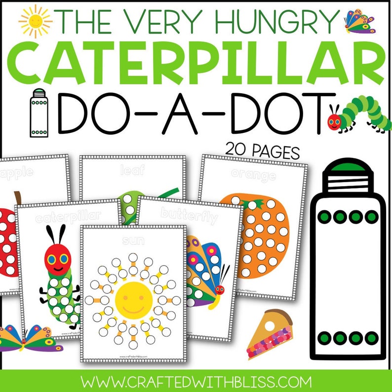 May include: A printable set of 20 pages of The Very Hungry Caterpillar Do-A-Dot activity sheets. The pages feature images of a caterpillar, apple, leaf, butterfly, sun, and orange. The title "The Very Hungry Caterpillar Do-A-Dot" is in green text with a yellow sun and a green caterpillar with a red face.