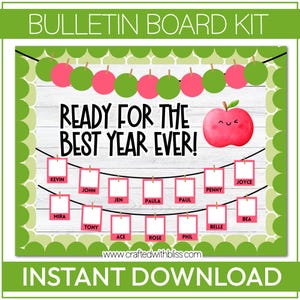 May include: A bulletin board kit with a green and white background. The kit includes a banner that says "Ready for the Best Year Ever!" with a red apple with a smiling face. There are also 12 pink picture frames with white borders and names written on them.