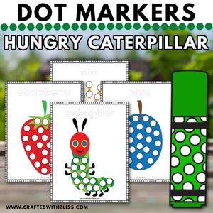 May include: A set of five printable dot marker activity cards featuring a caterpillar, strawberry, sun, plum, and the words "dot markers" and "hungry caterpillar".
