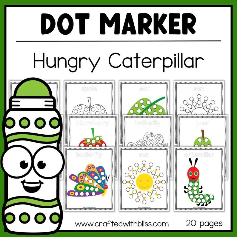 May include: A green dot marker with a smiling face and the words "DOT MARKER" and "Hungry Caterpillar" in black text. There are 20 pages of dot marker activities featuring images of a caterpillar, apple, leaf, sun, butterfly, and pear.