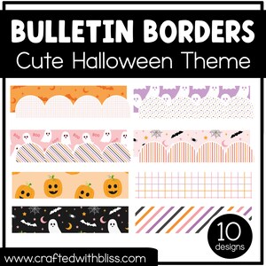 May include: Ten printable Halloween bulletin board borders featuring various designs, including ghosts, pumpkins, bats, stars, and spiderwebs. The borders are in orange, pink, black, white, and purple.