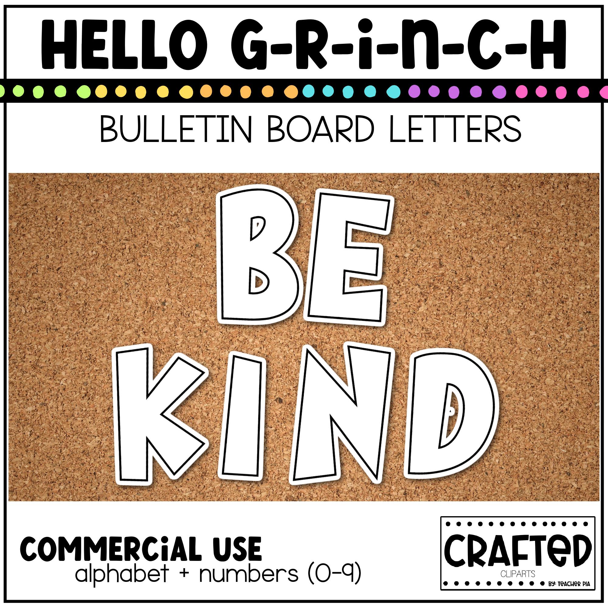 Hello G R Hello G-r-i-n-c-h Bulletin Board Letters Grumpy Christmas Door ...