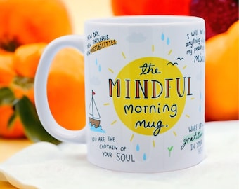 Der MINDFUL Morgen Becher - Achtsamkeit Geschenk | Gesetz der Anziehung | Motivierende Tasse | Selbstfürsorge | Manifestieren | Affirmation | Dankbarkeit | Denkweise