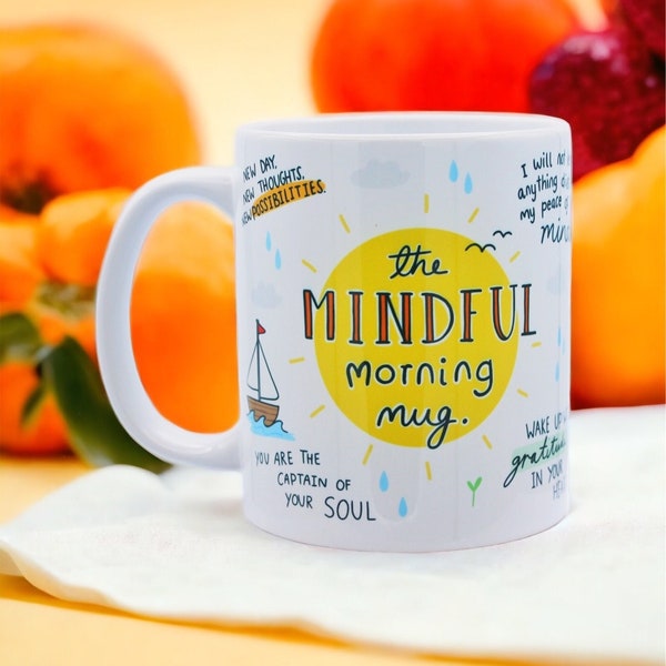 The MINDFUL Morning Mug - Mindfulness Gift | Law of Attraction | Motivational Mug | Self Care | Manifest | Affirmation | Gratitude | Mindset