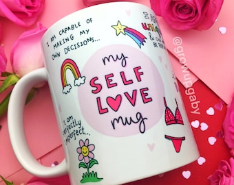 My SELF LOVE mug - Self Care, Motivational Mug, Law of attraction, Manifest, Affirmation, Positivity gift, Mindset, Motivational Mug.