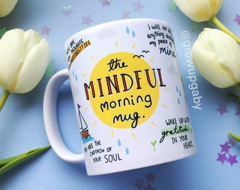 The MINDFUL Morning Mug - Mindfulness Gift | Law of Attraction | Motivational Mug | Self Care | Manifest | Affirmation | Wellbeing | Mindset