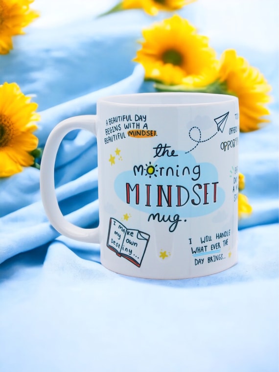 The Morning MINDSET Mug Mental Health Mindset Law of Attraction