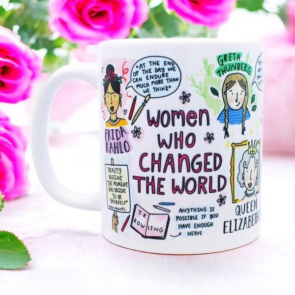 Inspiring Women Mug, Women Empowerment Mug, Inspirational Quotes, Feminism Gift, Girl Power