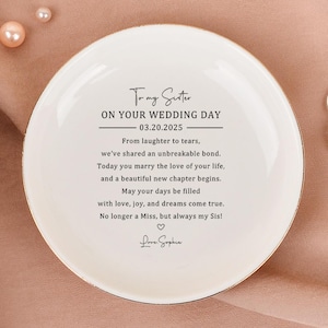 Personalized To My Sister On Your Wedding Day Ring Dish,Sister Jewelry Dish,Wedding Gifts for Bride,Wedding Jewelry Dish form Sister