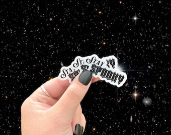 Stay Spooky Sticker