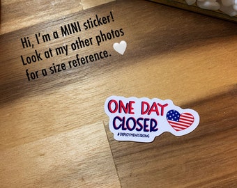 MINI One Day Closer Sticker, Deployment Sticker, Military Wife Stickers, Deployment Gift, Military Gift, Deployment Countdown, Milso, Milspo