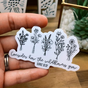 Wildflower Sticker,Luke 12:27,Bible Verse Stickers,Christian Stickers,Religious Stickers,Black & White,Simple Stickers,Water Bottle Sticker