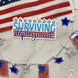 SURVIVING DEPLOYMENT STICKER / Military spouse / Military Life / Deployment Gift / Hydroflask Stickers / Military Wife / Navy Wife / Army