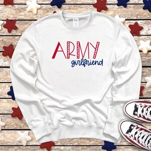 Army Girlfriend Crewneck Sweatshirt/ Deployment Gift/ Military Girlfriend/ Military Homecoming Sign/ Countdown/ Military Family/ Army Love/