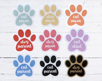 Cat Parent Sticker - Cat Mom Sticker, Cat Dad Sticker, Cat Sticker, Pet Sticker, Paw Sticker - Laptop Sticker, Water Bottle