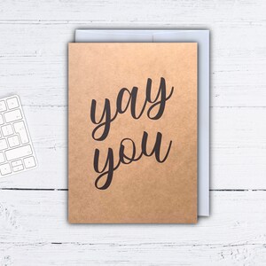 Carte de voeux Yay You - Carte de voeux artisanale - Carte de voeux de félicitations - Carte de voeux Bon travail - Célébration d'un jalon - Carte de correspondance