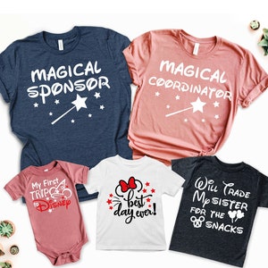 Disney Family Shirts, Magical Coordinator Magical Sponsor Disney Shirts, Best Day Ever Shirt, First Disney Trip Shirt, Disney Matching Shirt