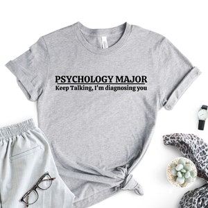 Funny Therapist Tee: Keep Talking I&#39;m Diagnosing You Shirt