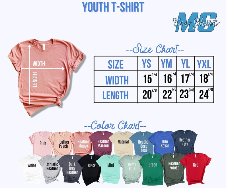 May include: Youth t-shirt size chart with measurements in inches. The chart shows width and length measurements for sizes YS, YM, YL, and YXL. A color chart shows 16 different t-shirt colors, including pink, heather peach, heather mauve, heather maroon, natural, heather deep teal, true royal, heather navy, white, athletic heather, dark grey heather, black, mint, dusty blue, green, heather forest, and red.