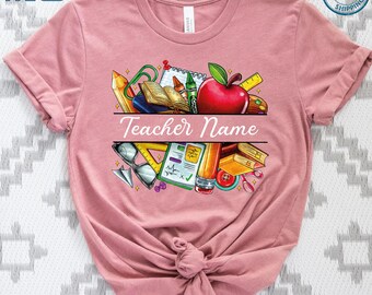 Personalized Teacher Name Shirt: Back to School Gift