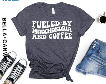 Mitochondria Coffee T-Shirt: Funny Science Biology Teacher Tee