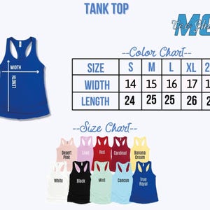 May include: A size chart for tank tops with measurements in inches. The chart shows the width and length of the tank top in different sizes, from small to 2XL. The chart also includes a color chart with different colors of tank tops, including desert pink, lilac, red, cardinal, banana cream, white, black, mint, Cancun, and true royal.