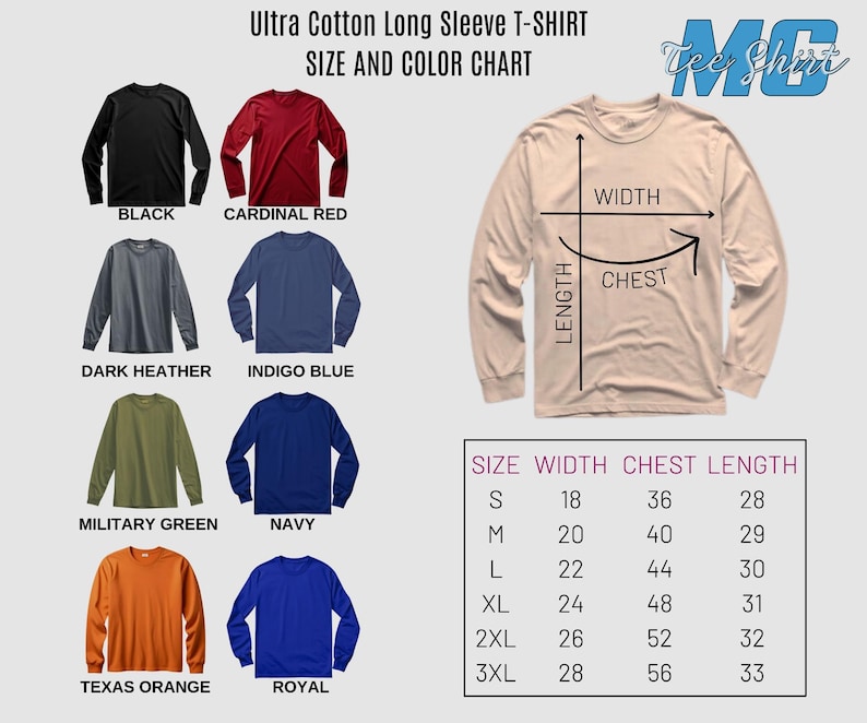 May include: Size and color chart for long-sleeve t-shirts. The chart shows 10 different colors of t-shirts, including black, cardinal red, dark heather, indigo blue, military green, navy, texas orange, and royal. The chart also includes a size chart with measurements for width, chest, and length in inches.