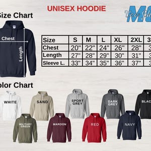 May include: Unisex hoodie size chart with measurements in inches for chest, length, and sleeve length. Color chart shows 12 different colors of hoodies: white, sand, sport grey, dark grey, black, military green, maroon, red, navy, teal, purple, and pink.