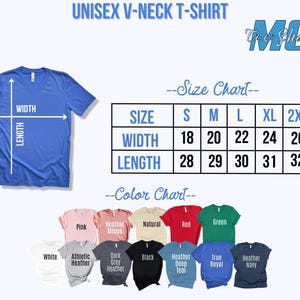May include: Unisex V-neck t-shirt size chart with measurements in inches. The chart shows width and length measurements for sizes S, M, L, XL, and 2XL. A color chart shows 14 different t-shirt colors, including white, black, pink, red, green, blue, and heather grey.