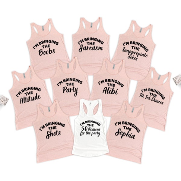 I'm Bringing The 50 Reasons For The Party Tank Top, Funny 50th Birthday Group Tank Top, Girls Birthday Trip Tank Top, Custom Birthday Group