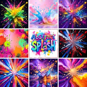 Fondos abstractos coloridos con salpicaduras / Papeles digitales con estallidos de pintura artística para diseño, manualidades y sublimación