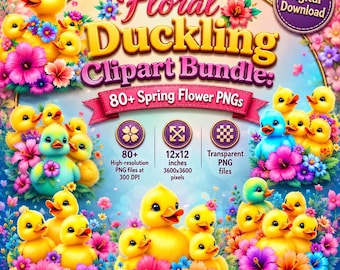 Floral Duckling Clipart Bundle: 80+ Spring Flower PNGs (Digital Download)
