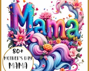 Paquete de imágenes prediseñadas para el Día de la Madre: Más de 80 diseños florales en formato PNG (descarga digital)