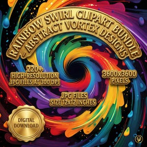 May include: A digital download graphic bundle featuring a rainbow swirl vortex design. The image includes text that reads "Rainbow Swirl Clipart Bundle Abstract Vortex Designs", "220+ High-Resolution JPG Files at 300 DPI", and "JPG Files Size 12x12 Inches".