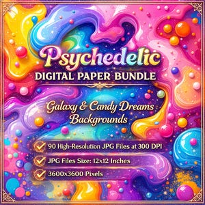 Paquete de papeles digitales psicodélicos: Fondos de galaxias y sueños de dulces (más de 90 archivos JPG)