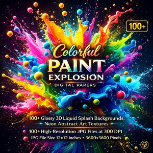 May include: A vibrant digital art graphic with the words "Colorful Paint Explosion" and "Digital Papers." The image features a colorful explosion of paint in shades of pink, yellow, blue, and green, with the text "100+" in the upper right corner.