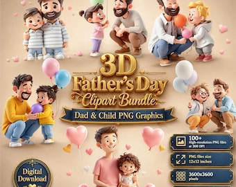3D Father's Day Clipart Bundle: Dad & Child PNG Graphics (Digital Download)